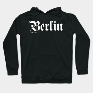 Berlin written with gothic font Hoodie